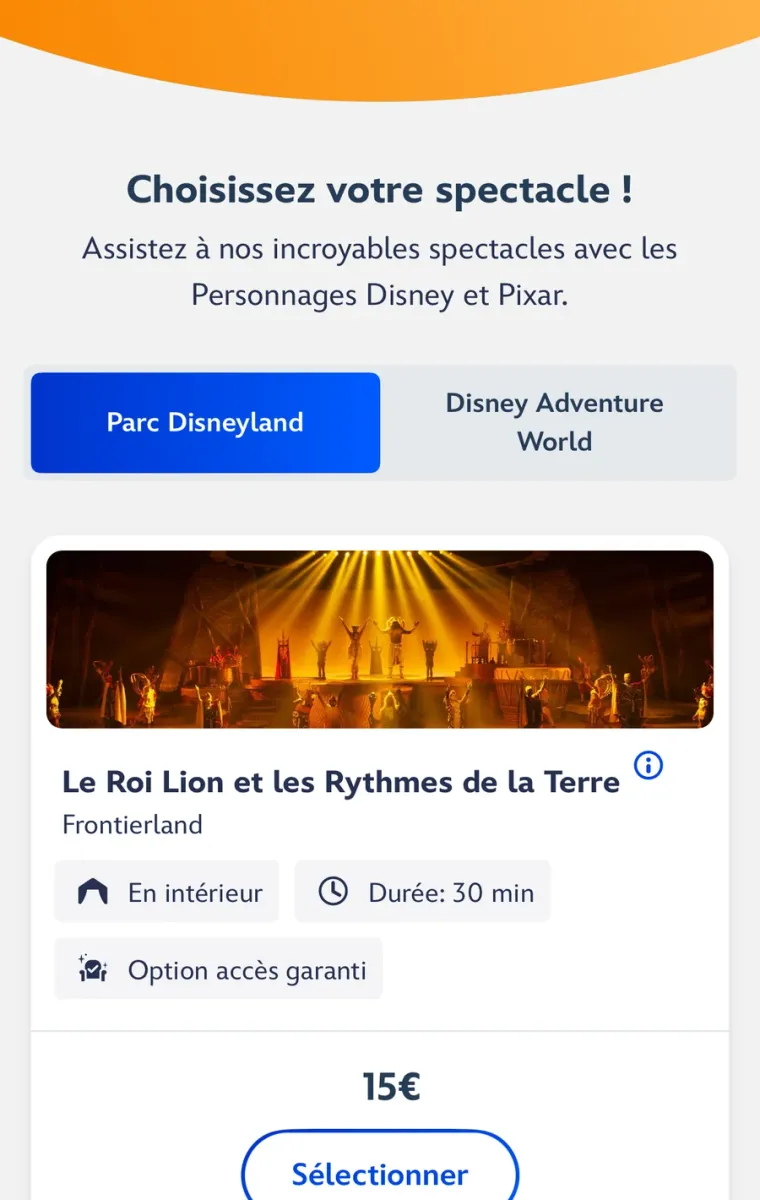 Écran de choix du parc puis du spectacle pour l’accès garanti